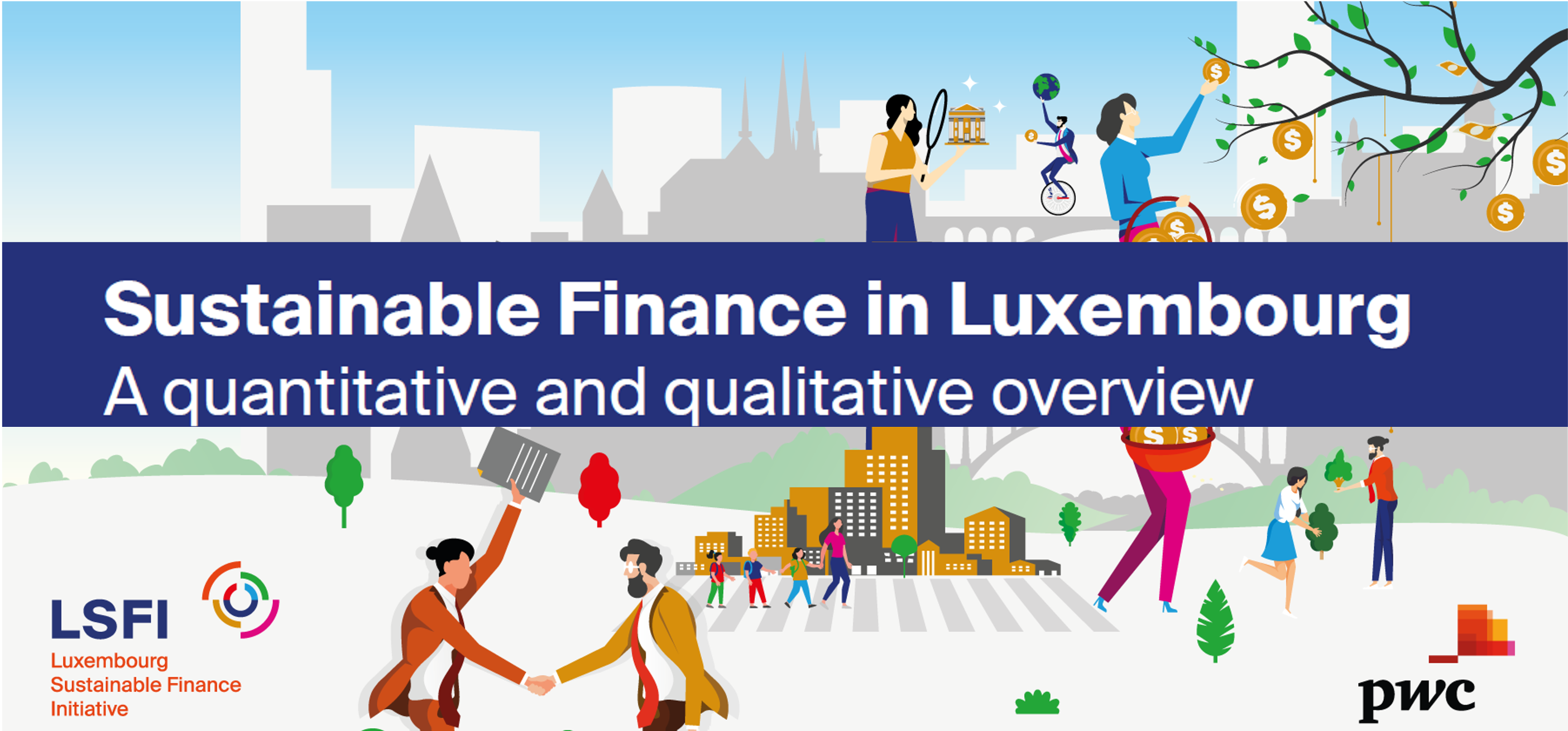 Sustainable Finance in Luxembourg – A quantitative and qualitative overview
