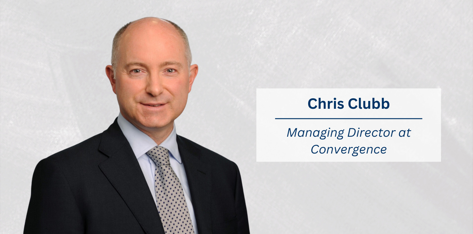 Interview with Chris Clubb, Managing Director at Convergence