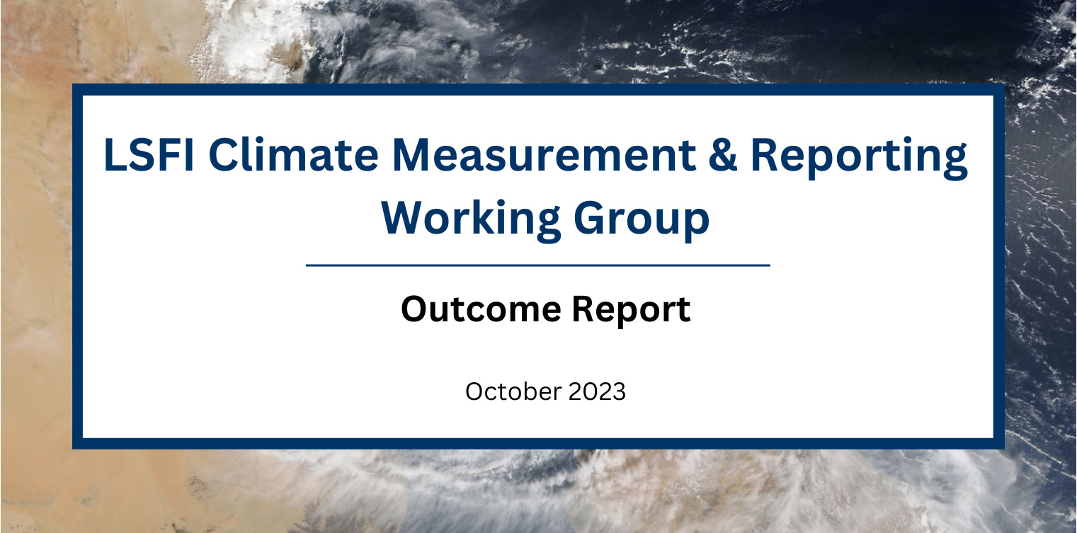 LSFI WG Climate Measurement & Reporting Working Group