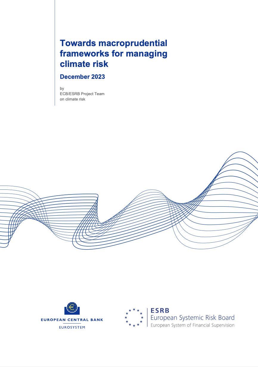 ECB & ESRS published report regarding macroprudential frameworks for managing climate risk